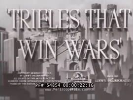 Trifles That Win Wars