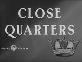 Close Quarters
