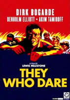 Lewis Milestone's They who dare