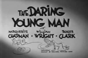 The daring young man