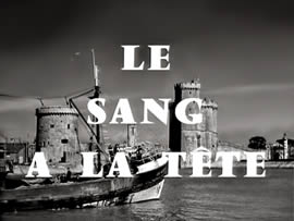 Le sang &agrave; la t&ecirc;te